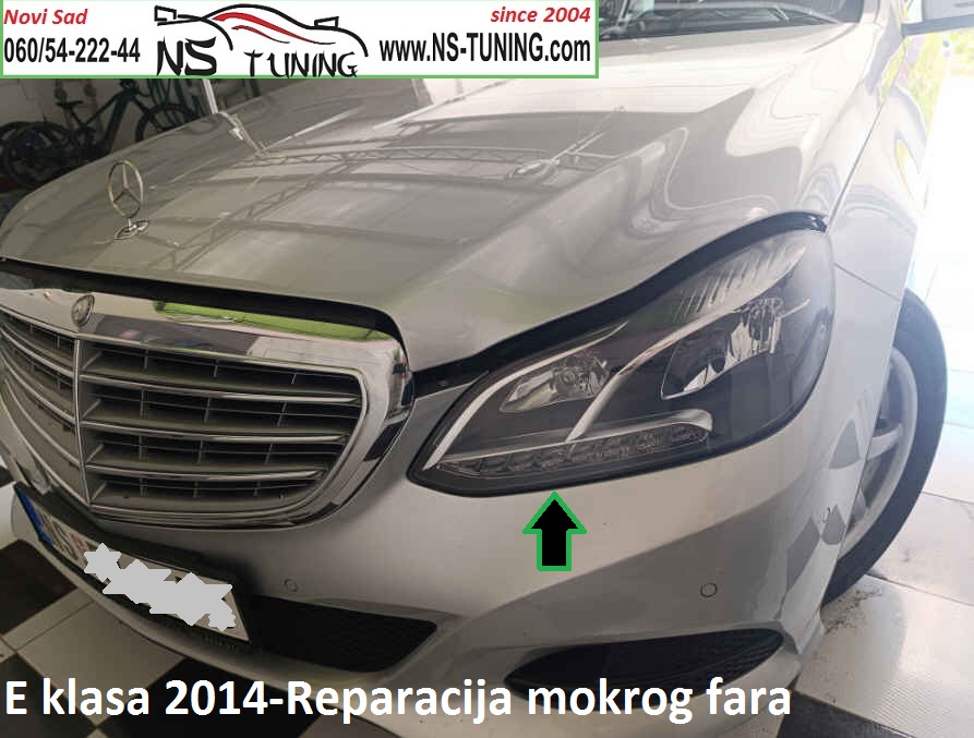 mercedes e klasa w212 2014 2015 2016  mokar led far reparacija lepljenje stakla fara novi sad ns tuning servis